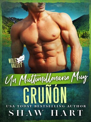 Un Multimillionario Muy Gruñon - ebook